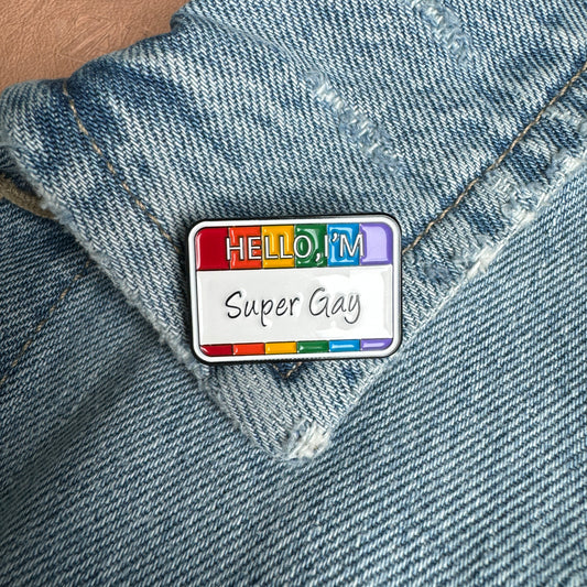 Hello I'm Super Gay
